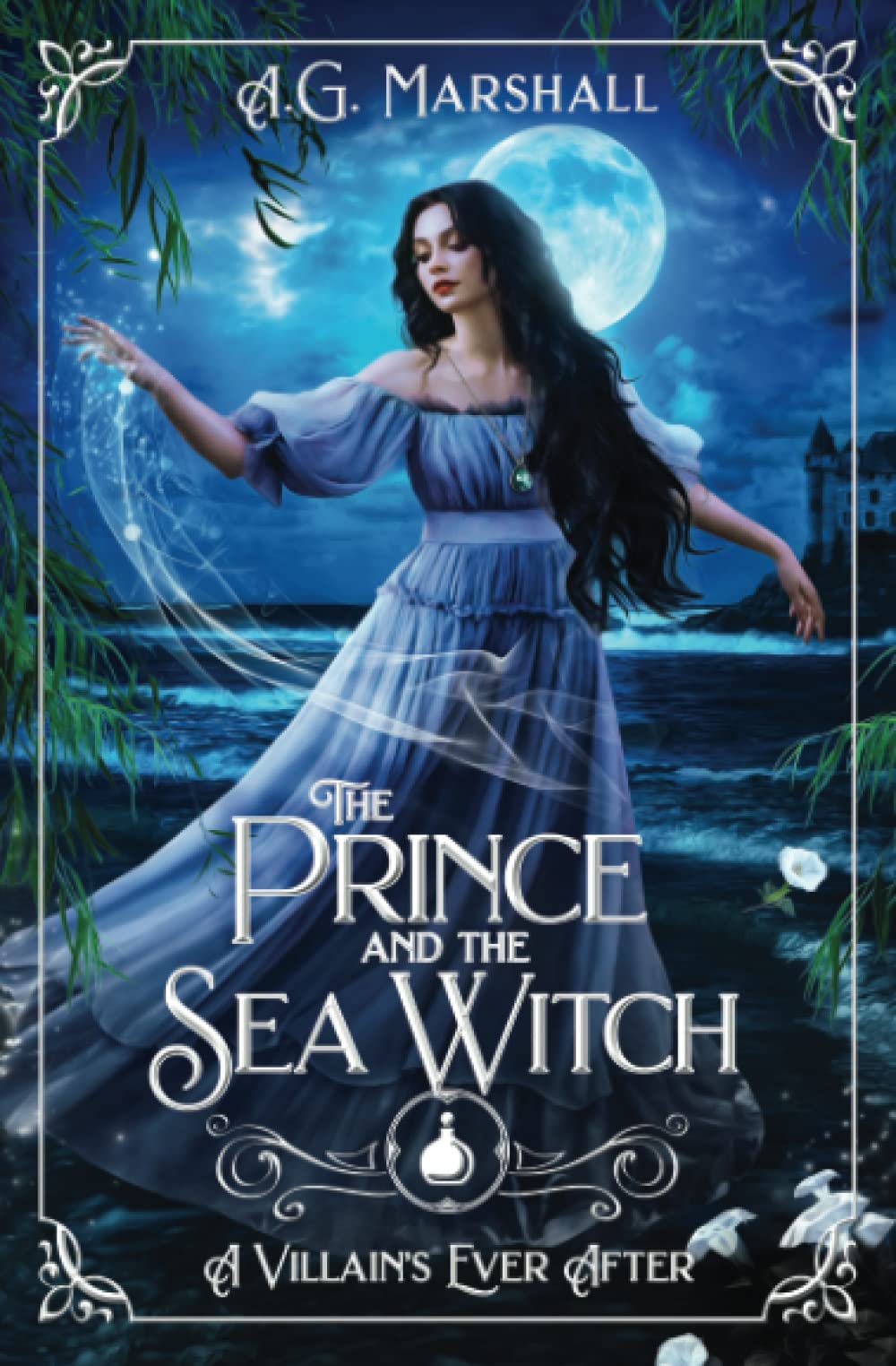 The Prince and the Sea Witch (A Villain's Ever After)
