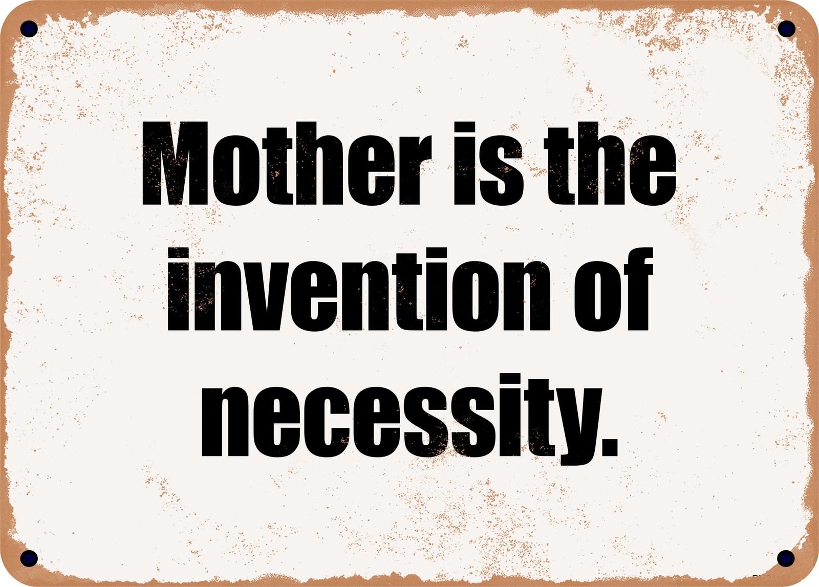 Miaomansenstore Metal Sign - Mother Is The Invention Of Necessity Home Decor