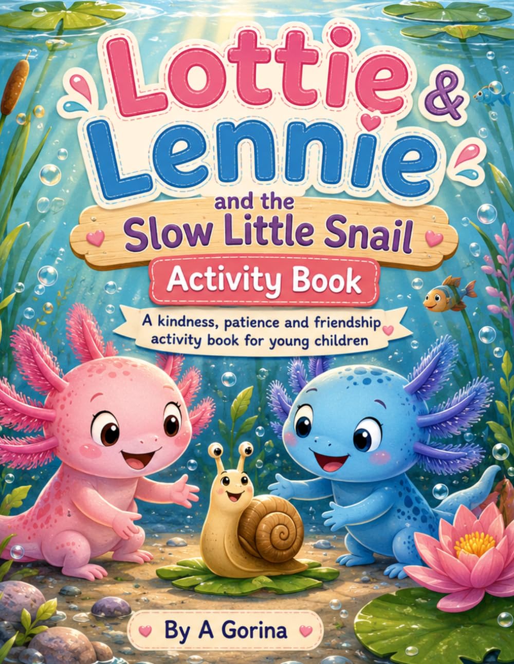Lottie and Lennie and the slow little snail: Activity book
