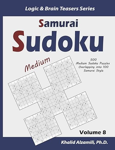 Samurai Sudoku: 500 Medium Sudoku Puzzles Overlapping into 100 Samurai Style: 8