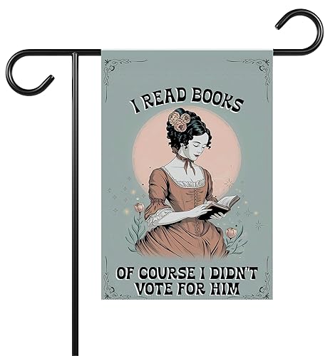 I Read Books Of Course I Didn't Vote For Him