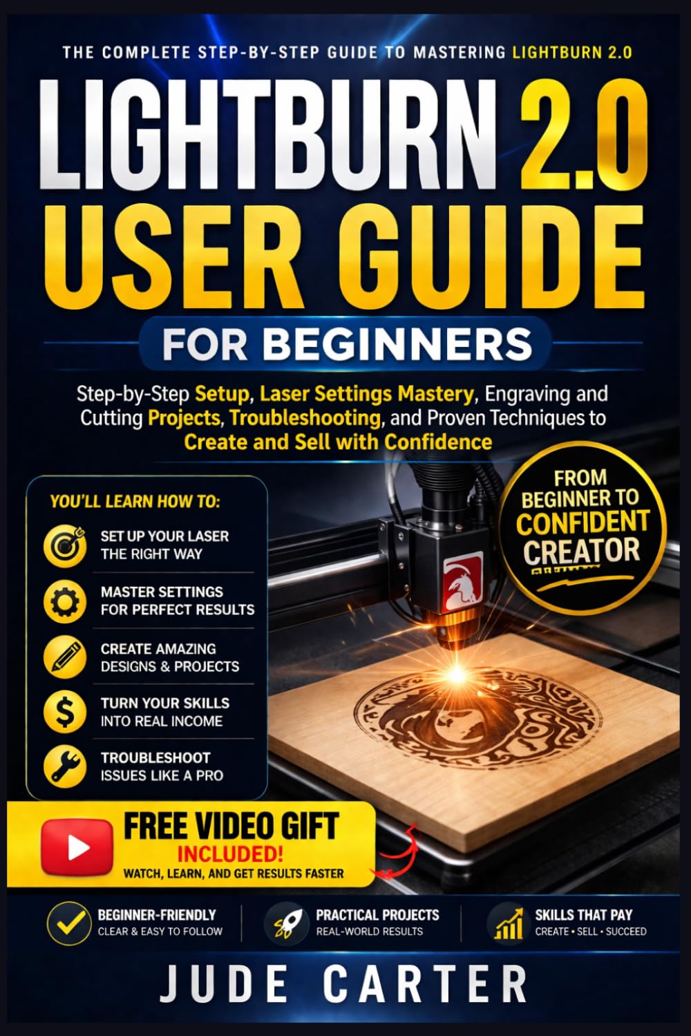 LIGHTBURN 2.0 USER GUIDE FOR BEGINNERS: Step-by-Step Setup, Laser Settings Mastery, Engraving and Cutting Projects, Troubleshooting, and Proven ... with Confidence: 1 (Tech Tales for Beginners)