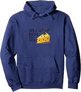 Life is Better with Cheese Funny Mouse Lover Gift Pullover Hoodie