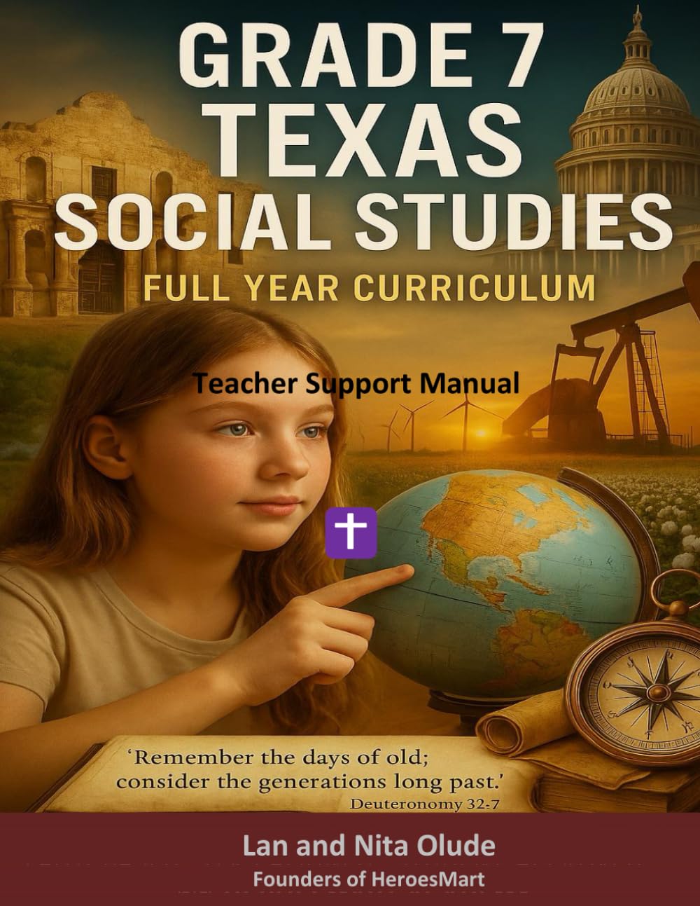 Grade 7 Social Studies Teacher Support Manual: Full Year Curriculum for the Godly Learner      Paperback – November 3, 2025