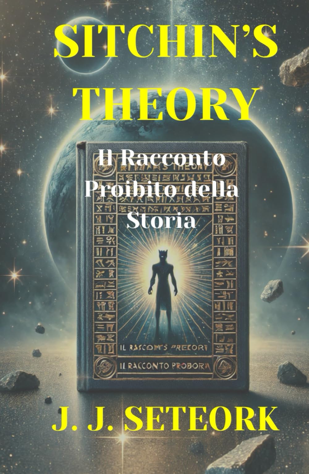 SITCHIN'S THEORY: Il Racconto Proibito della Storia