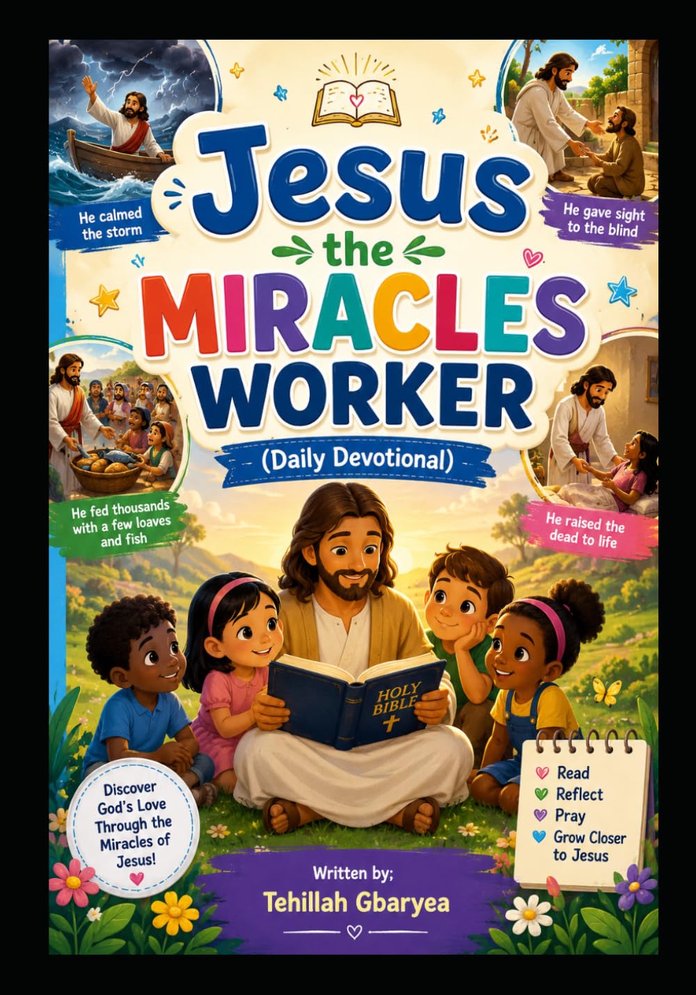 Jesus the Miracles Worker: Daily Devotional