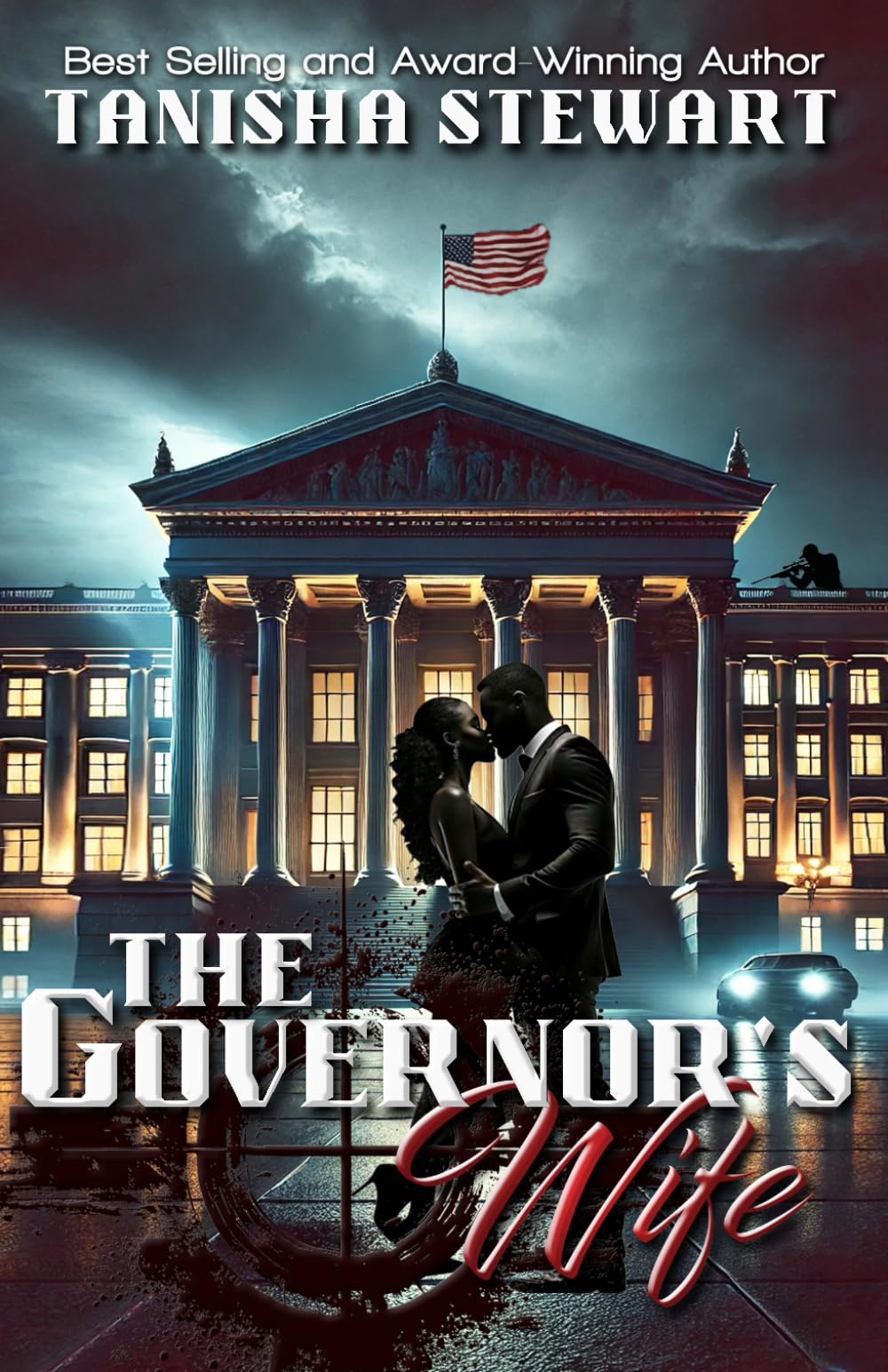 The Governor's Wife: A gripping political thriller that will leave readers on the edge of their seats, gasping at the twists and turns as the pages unfold…