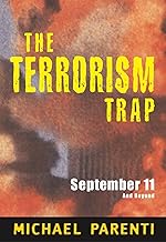 The Terrorism Trap: September 11 and Beyond