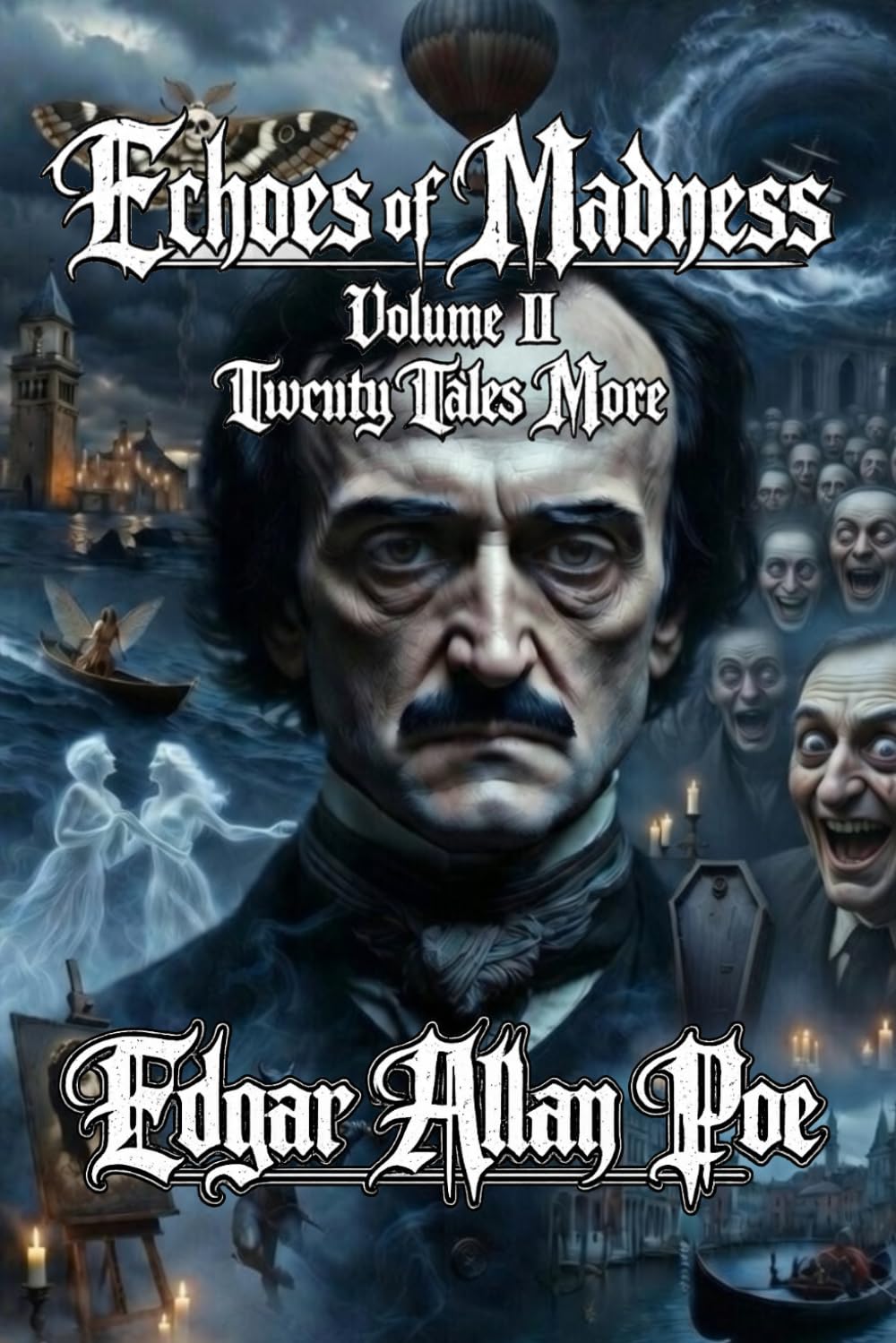 Echoes of Madness Volume II: Twenty Tales More