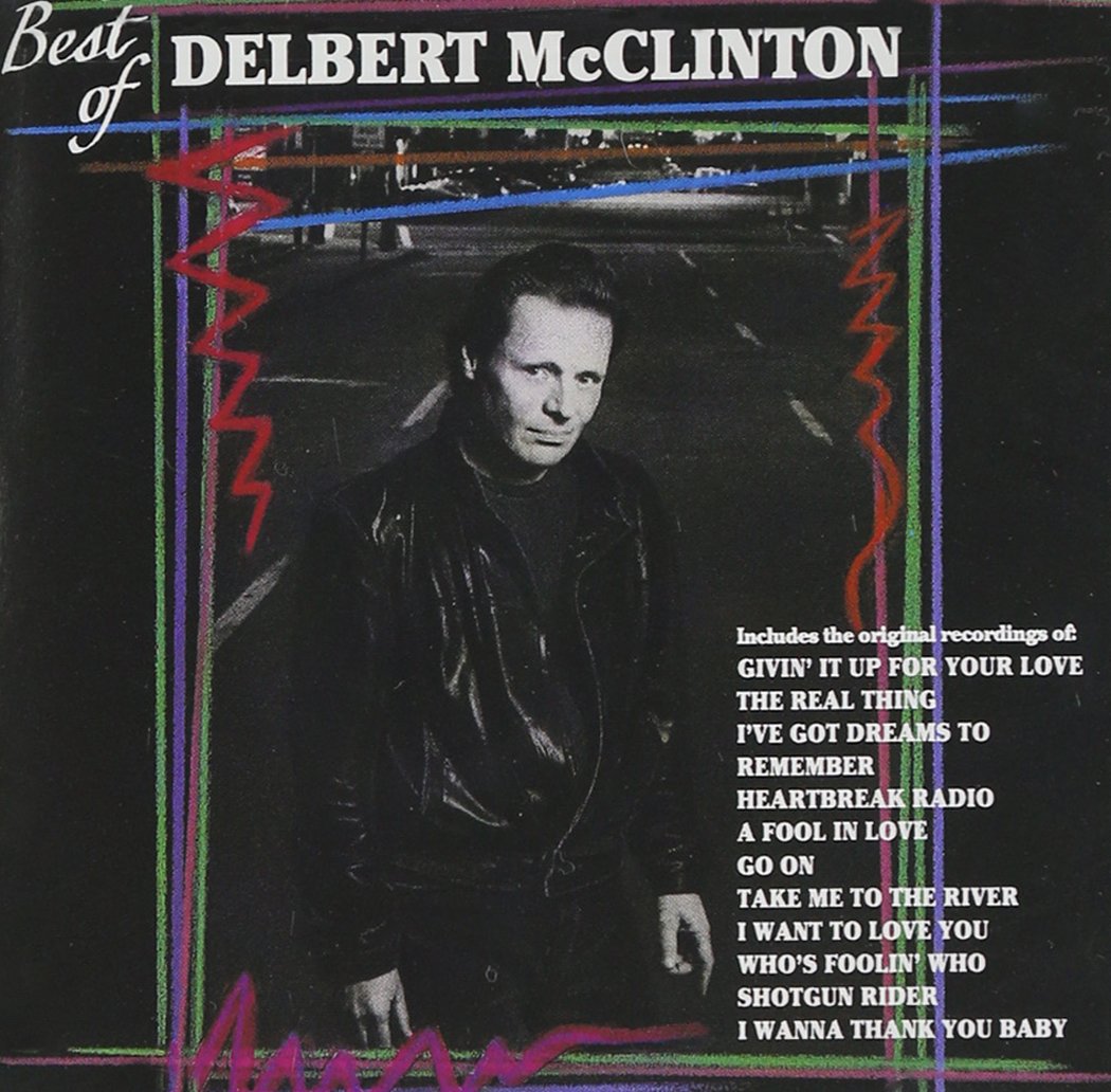 Best Of Delbert Mcclinton