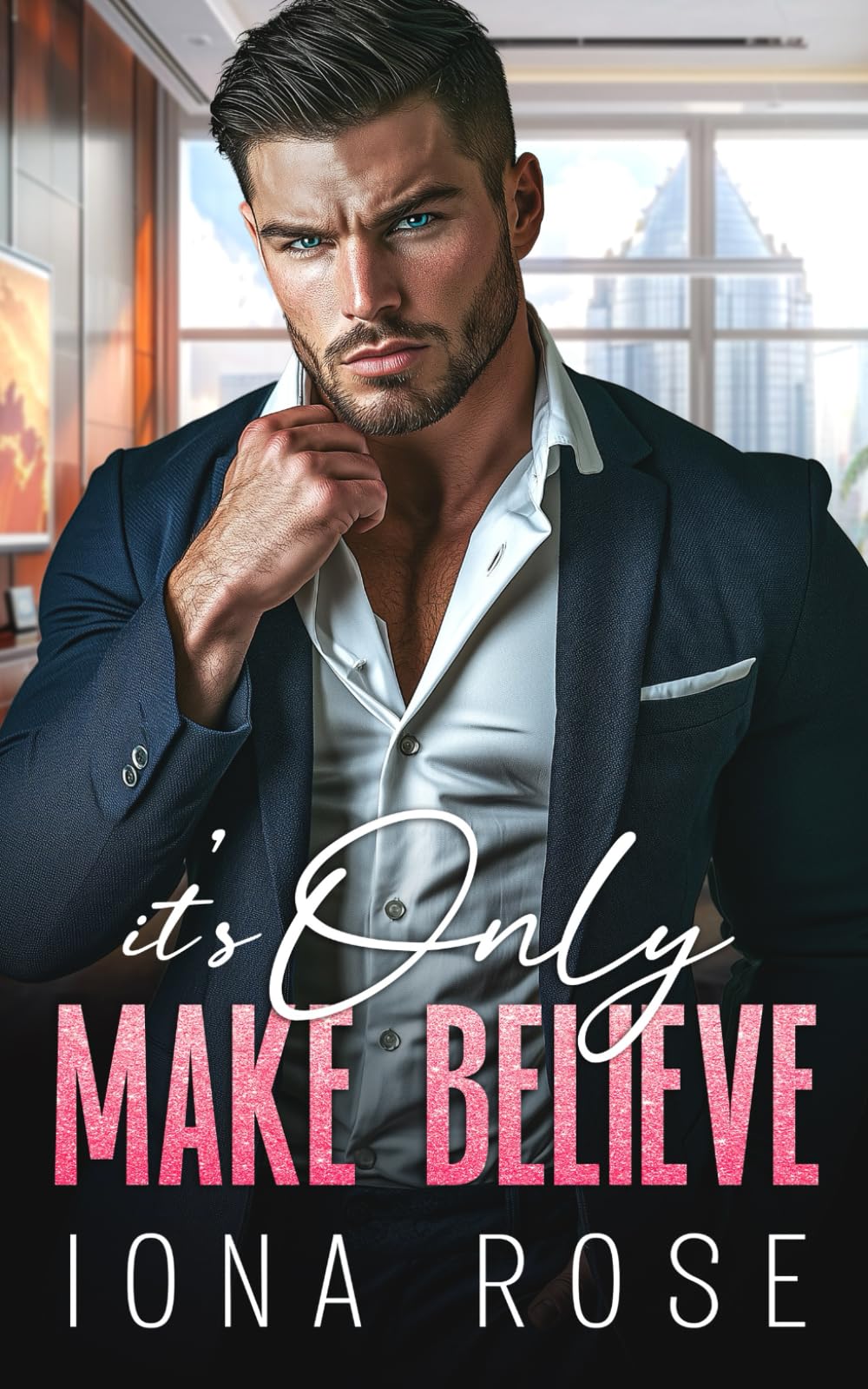 It's Only Make Believe: An Enemies To Lovers, Office Romance