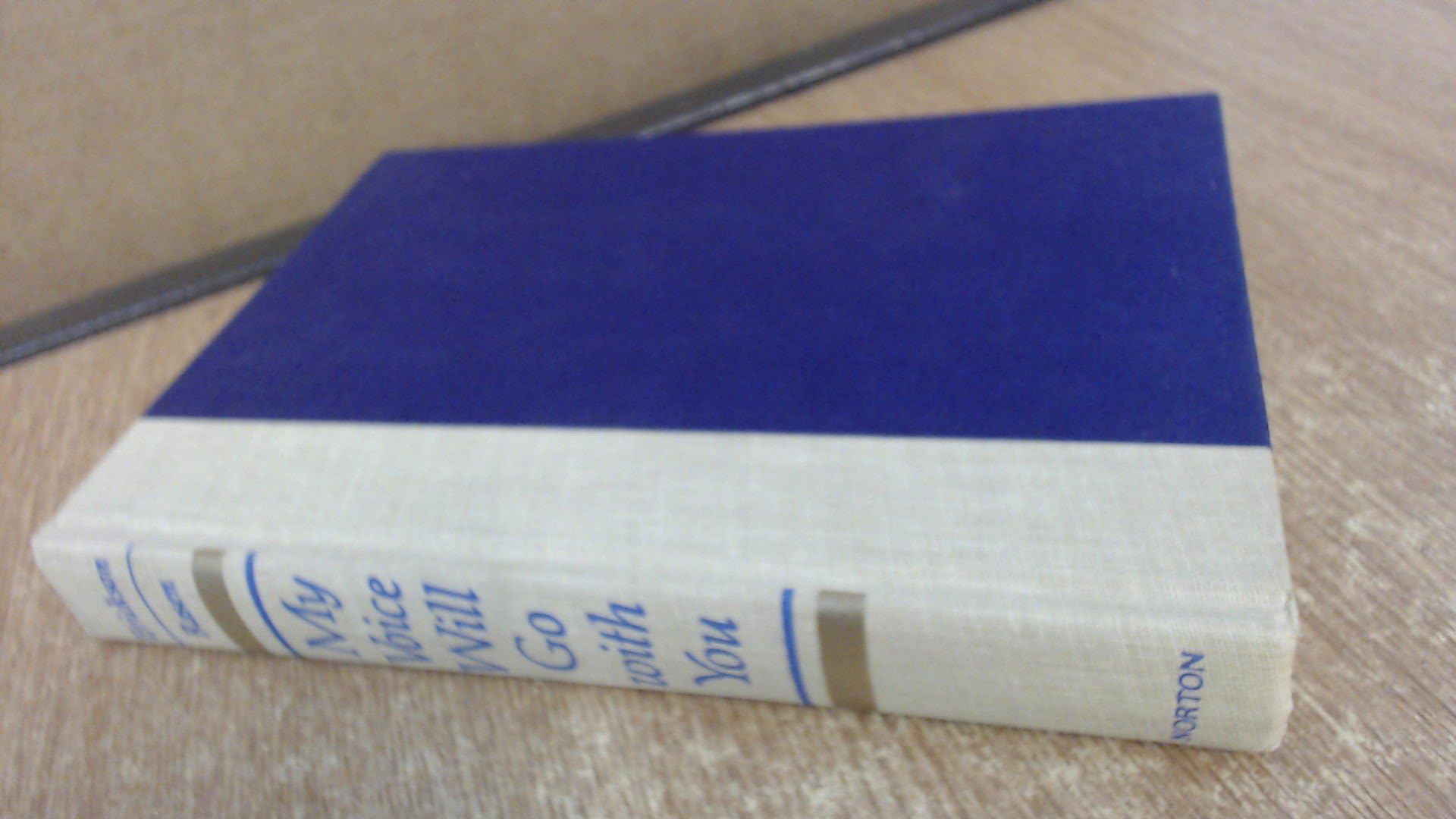 My Voice Will Go With You