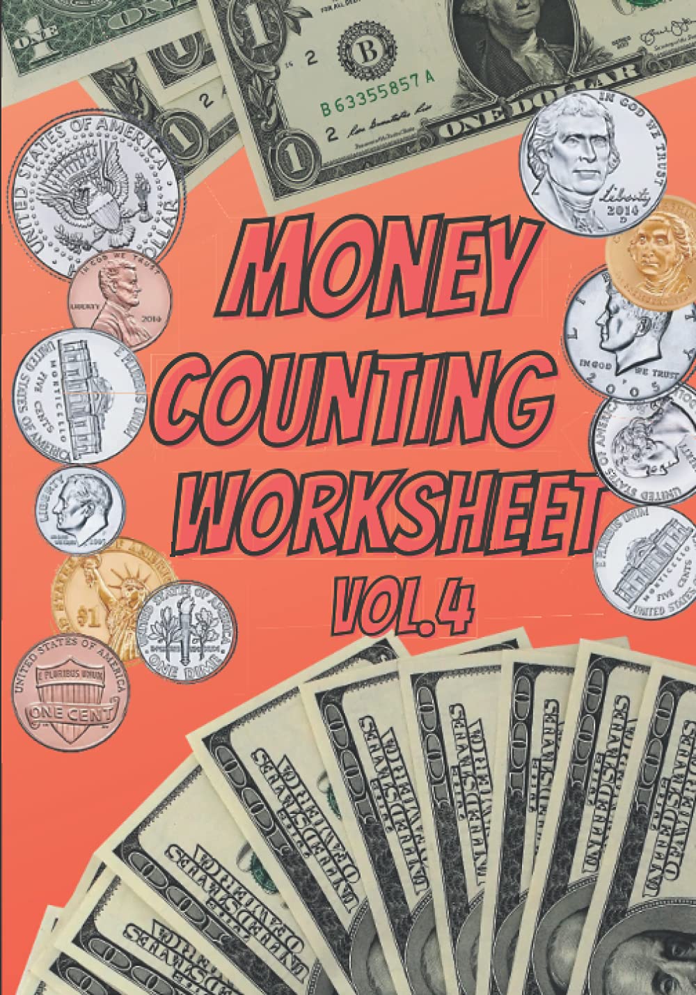 Money Counting Worksheet: US Dollars and Cents - Vol. 4