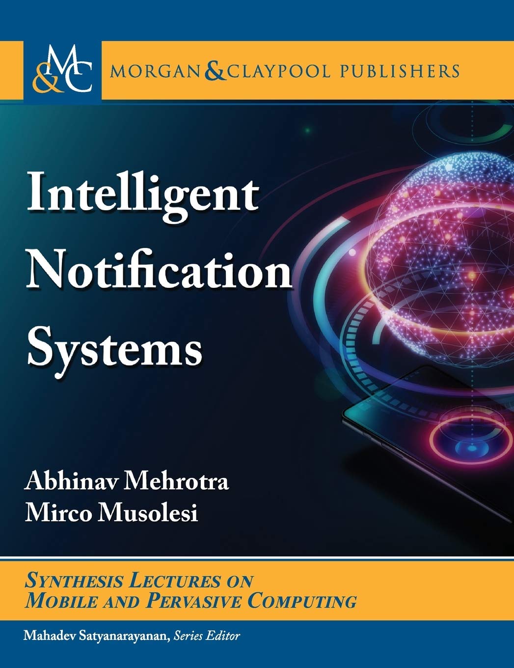 Buy Intelligent Notification Systems (Synthesis Lectures on Mobile and Pervasive Computing) — BookShops.in