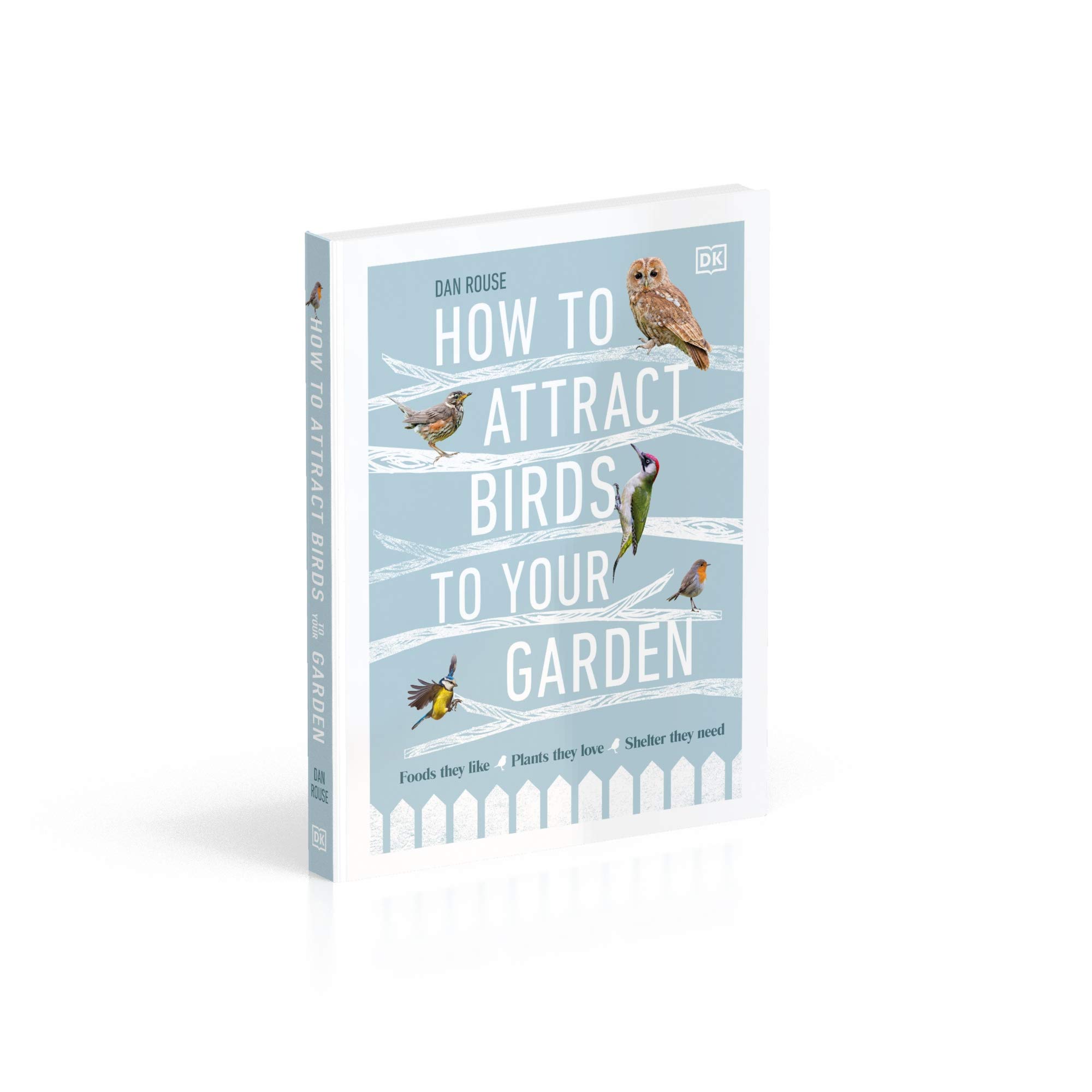 How to Attract Birds to Your Garden: Foods they like, plants they love, shelter they need