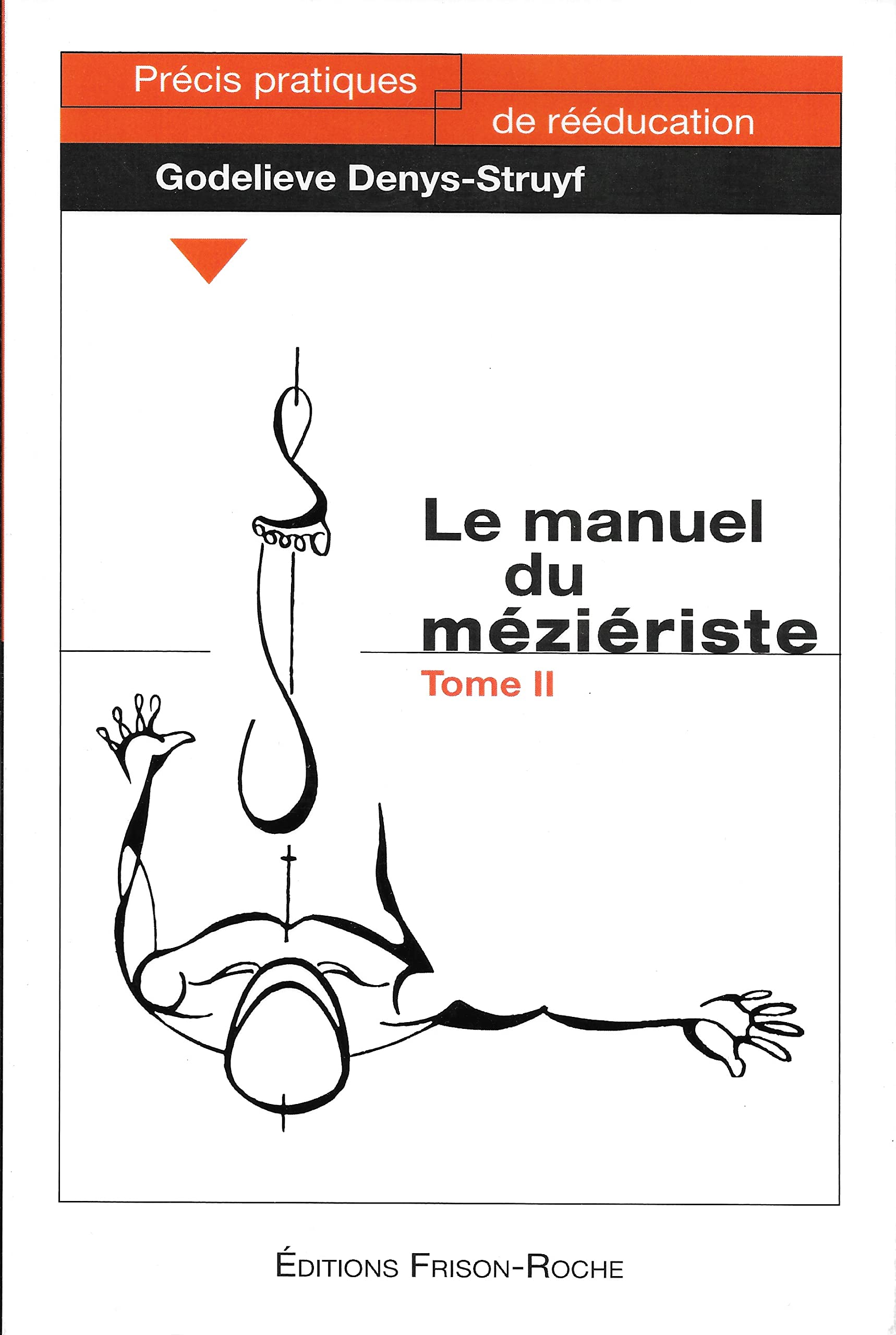 LE MANUEL DU MEZIERISTE T2: Tome 2