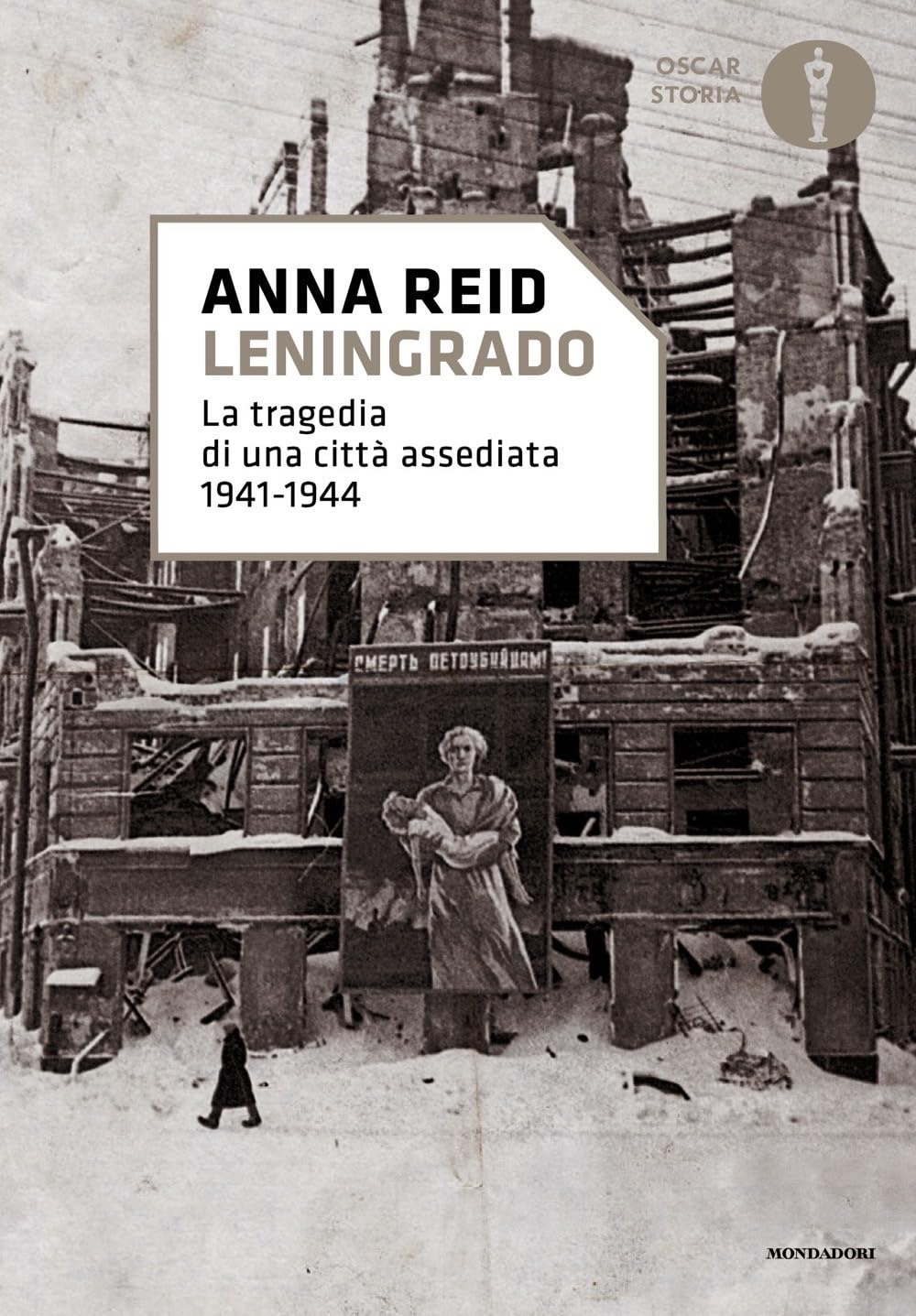 Leningrado. La Tragedia Di Una Città Assediata 1941-1944 - 4