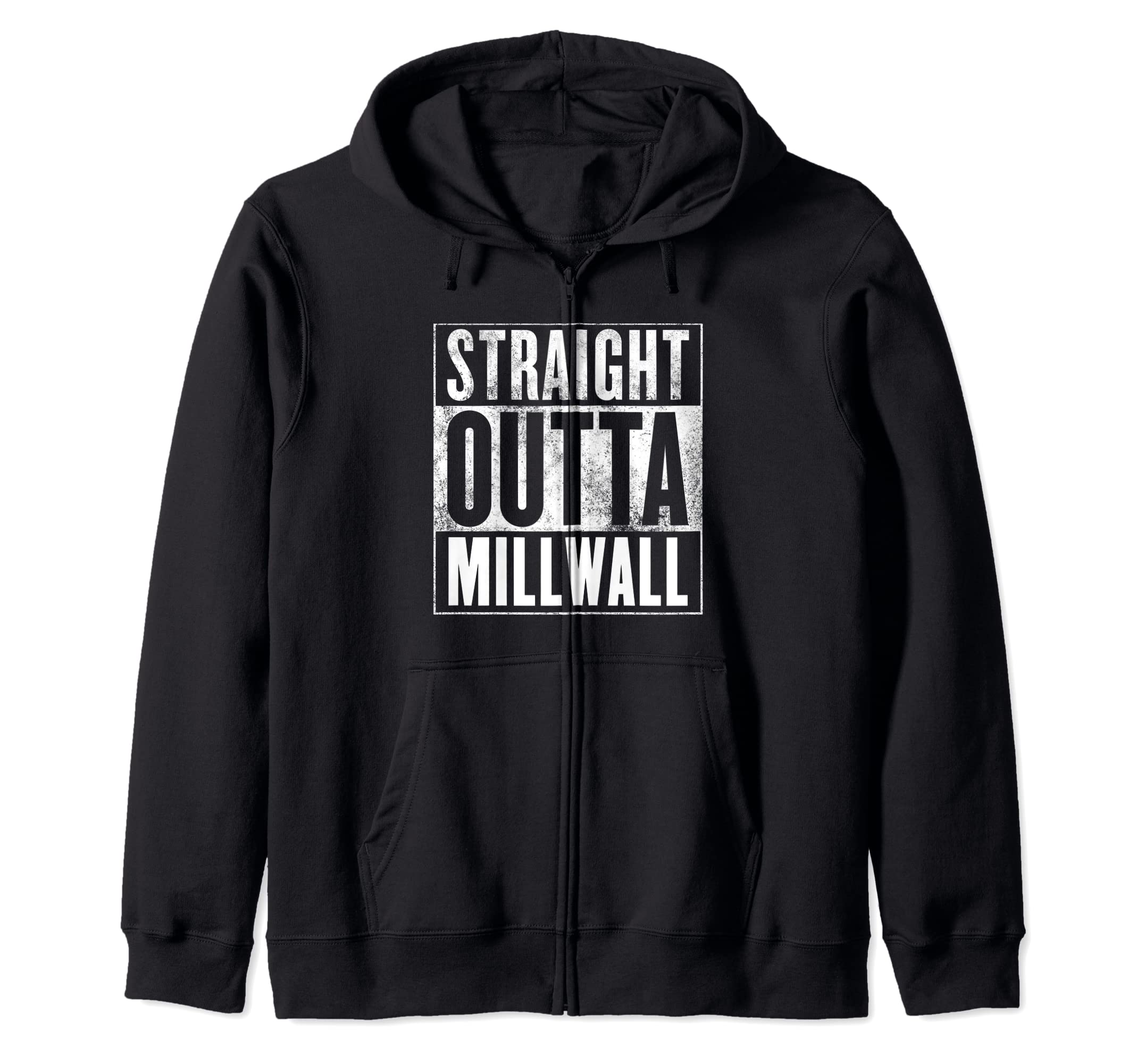 born in MillwallMillwall - Straight Outta Millwall Zip Hoodie