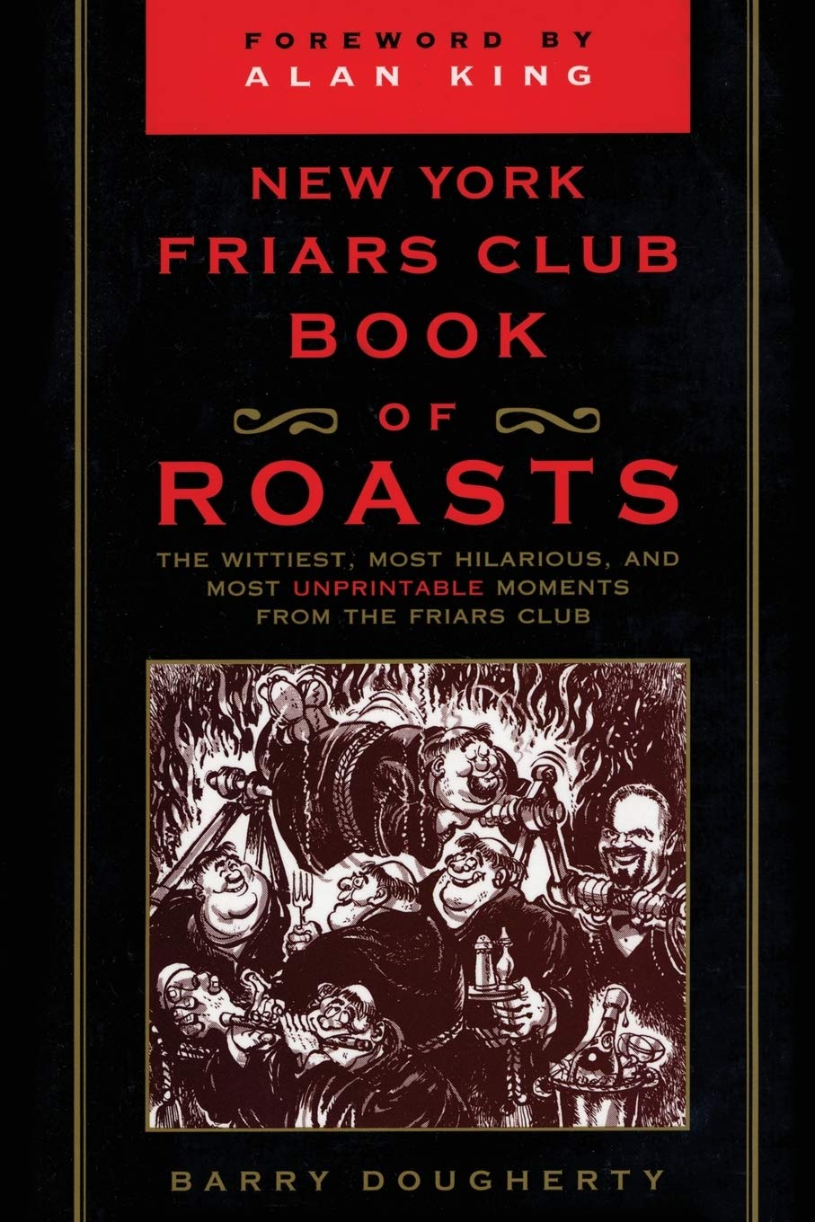 Buy The New York Friars Club Book of Roasts The Wittiest, Most