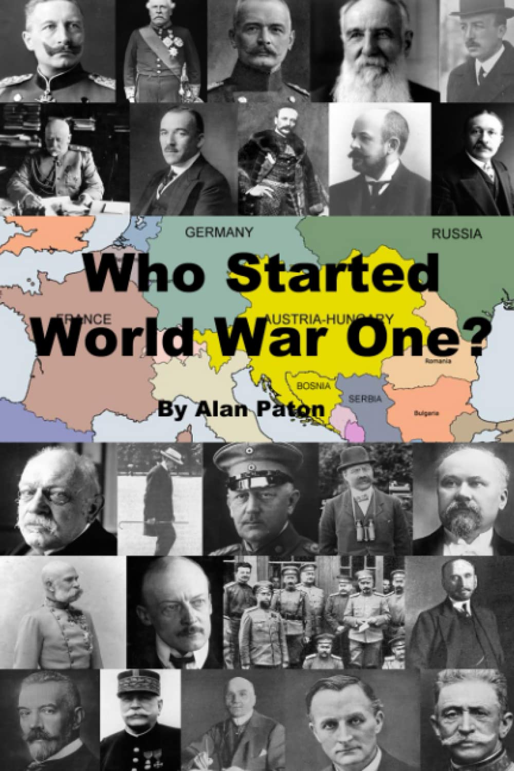 Who Started World War One?: 3rd Edition
