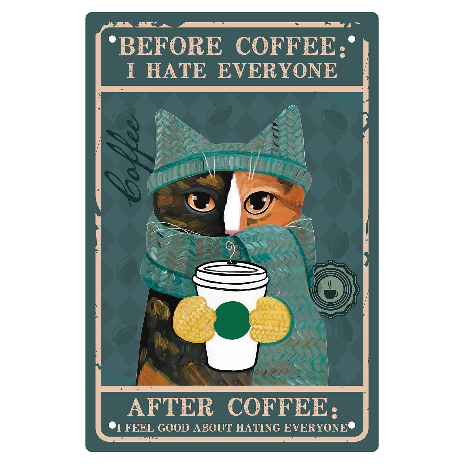 CREATCABIN Cat Coffee Sign Vintage Funny Metal Tin Sign Retro Wall Decor Art Poster Paintings for Home Kitchen Bathroom Bedroom Cafe Bar Pub Decorations 8 x 12 Inch-Before Coffee: I Hate Everyone — image 1