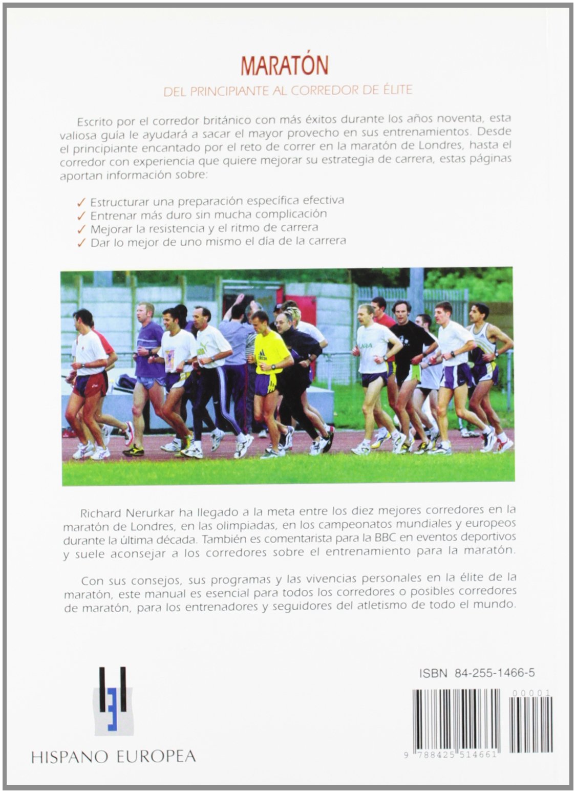 Maraton del principiante al corredor de elite/ Marathon Running