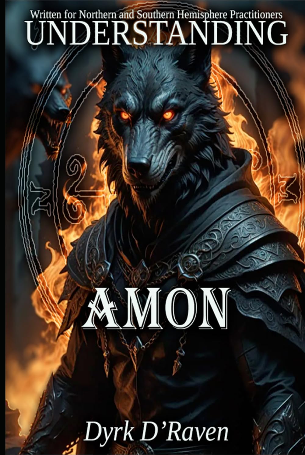 Understanding Amon (Understanding Infernal Deities)
