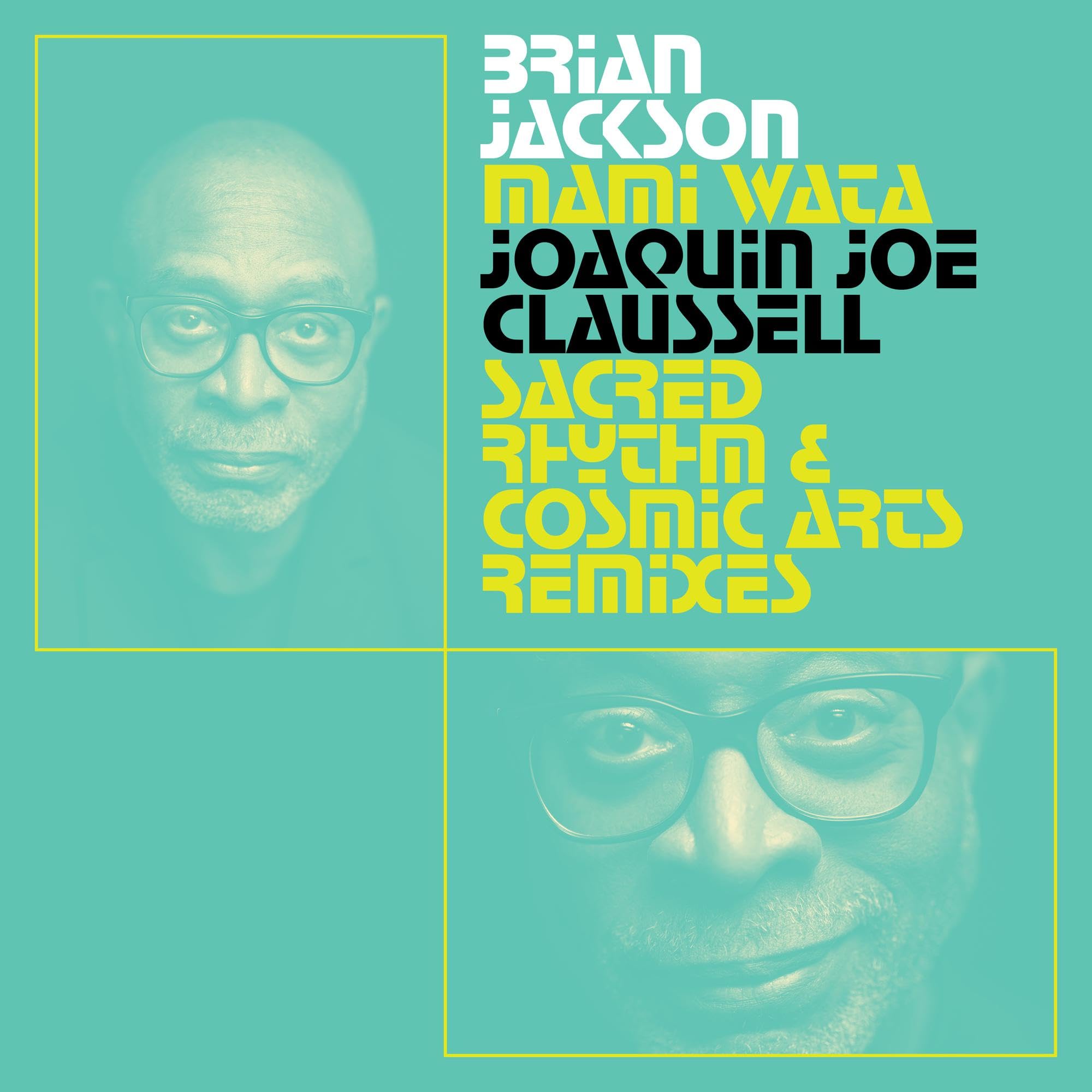Mami Wata - Joaquin Joe Claussell Sacred Rhythm and Cosmic Arts Remixes [VINYL]