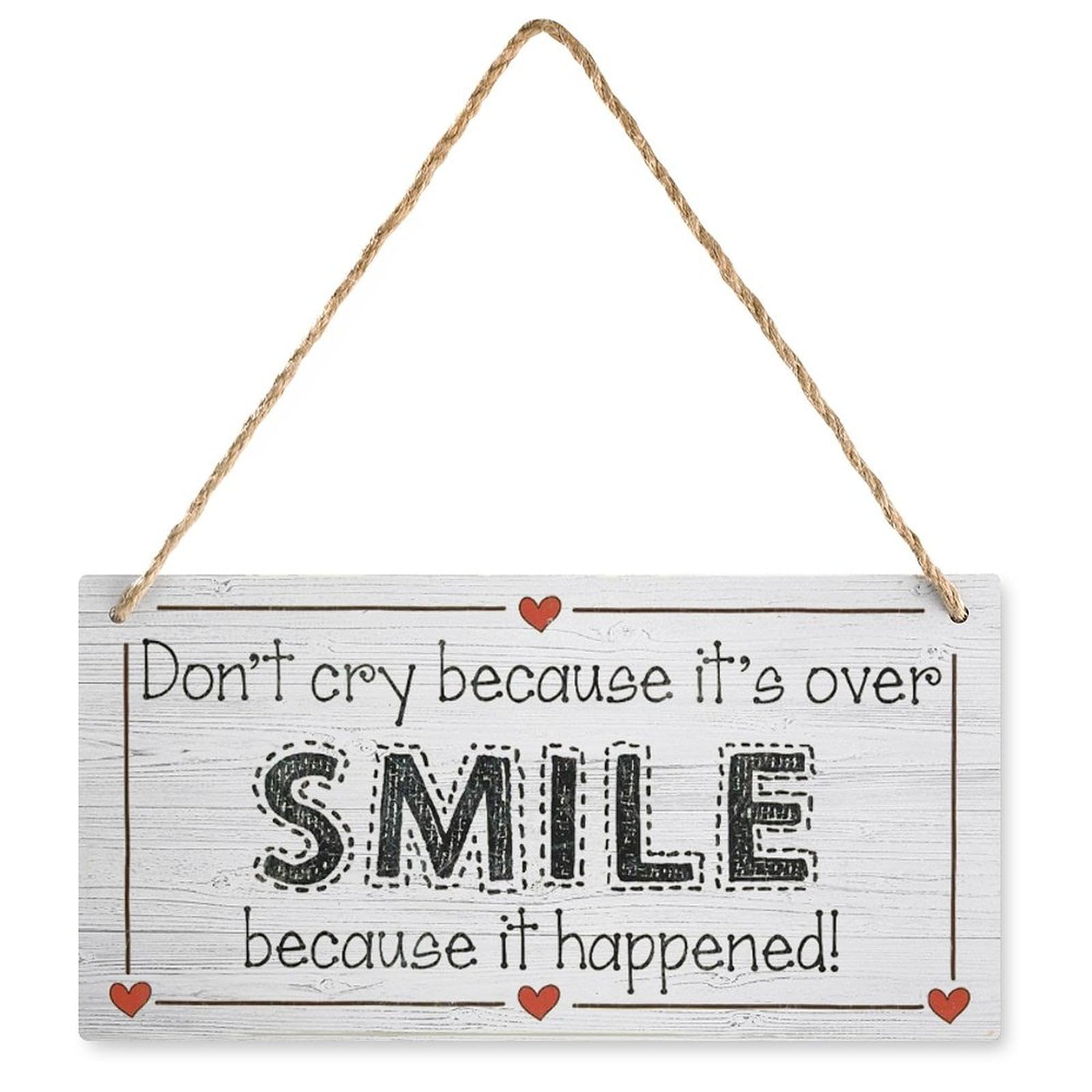Wooden Motivational Sign - Don't Cry Because It's Over Smile Because It Happened!, Rustic Living Room Decor, Housewarming/Wedding Gift 12x6 Inch
