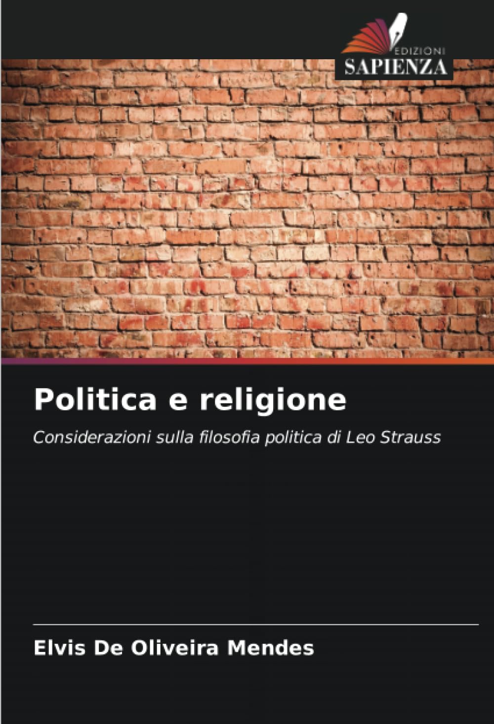Politica e religione: Considerazioni sulla filosofia politica di Leo Strauss