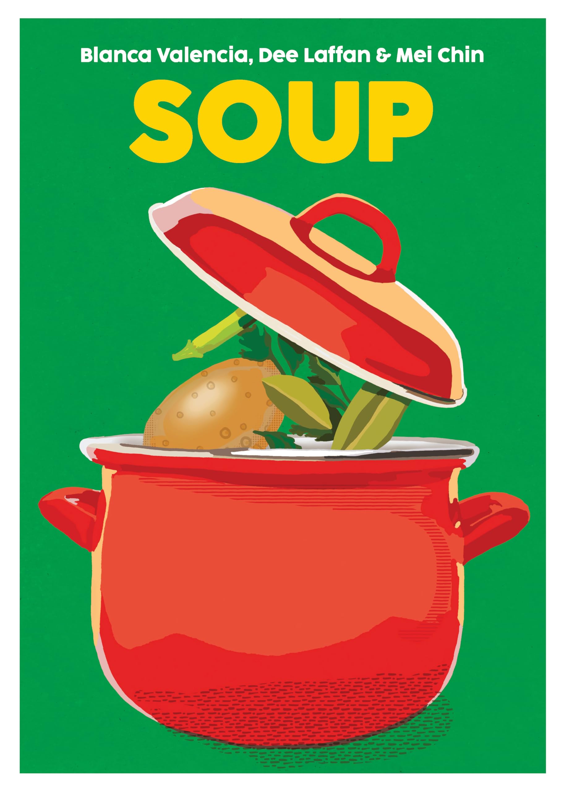 Soup by Blanca Valencia HARDBACK 9781999379957