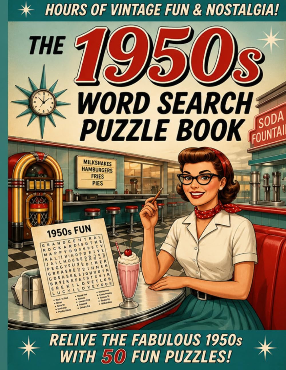1950s Word Search Puzzle Book: 50 Nostalgic Large Print Puzzles Celebrating the Fifties