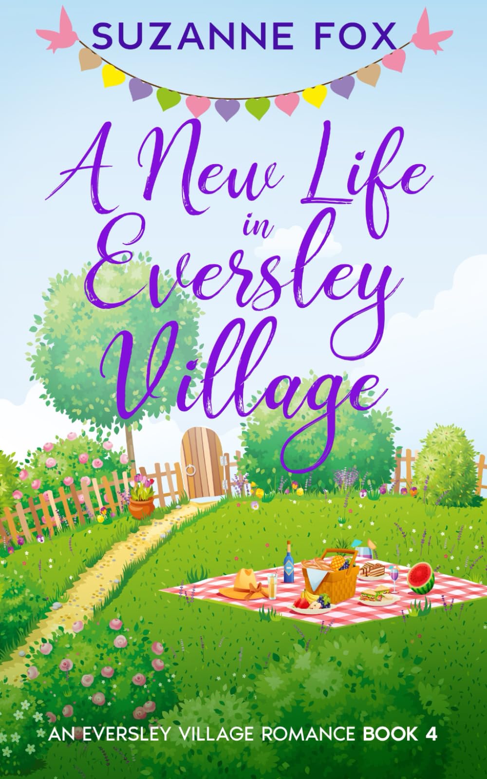 A New Life in Eversley Village: An uplifting romance (Eversley Village Romance)