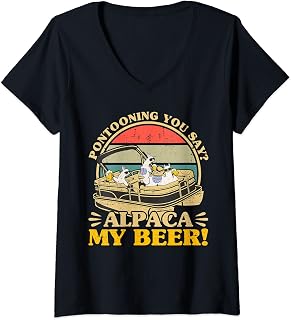 Womens Pontooning You Say Alpaca My Beer LLama Pontoon Boat Captain V-Neck T-Shirt