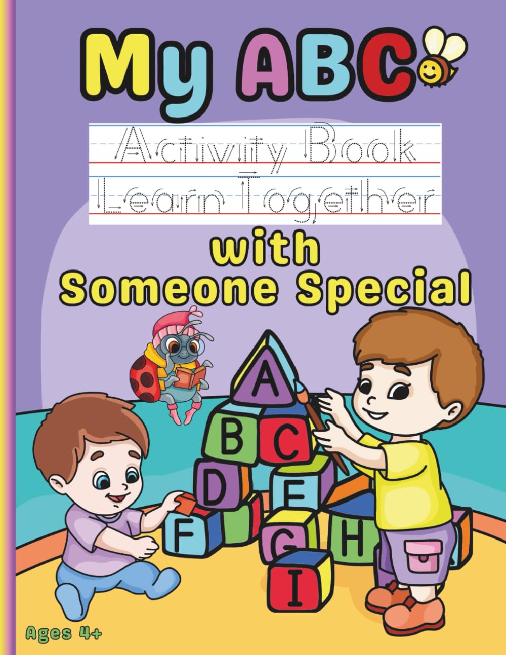 My ABC Activity Book: Learn Together with Someone Special
