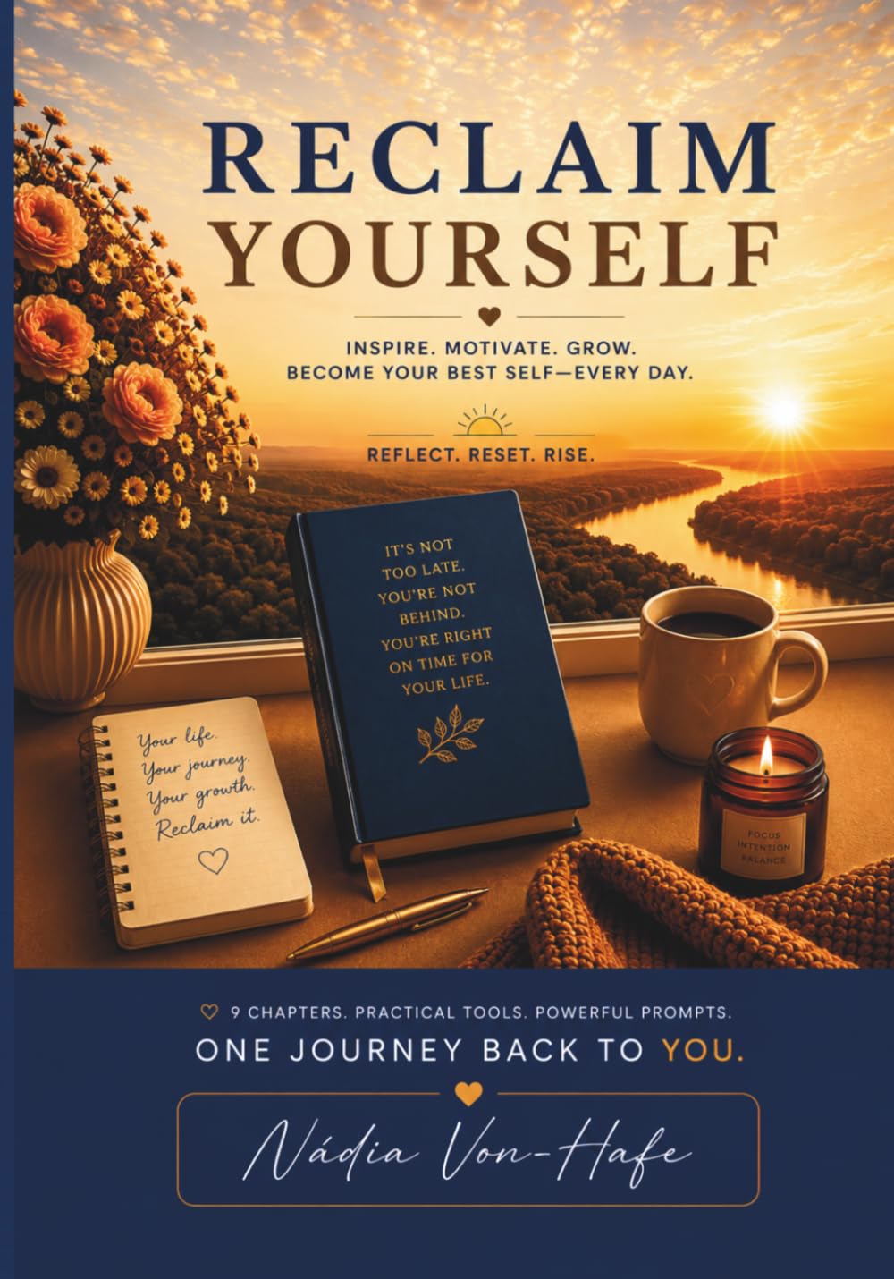Reclaim Yourself: A Journal for Clarity, Discipline & Personal Growth