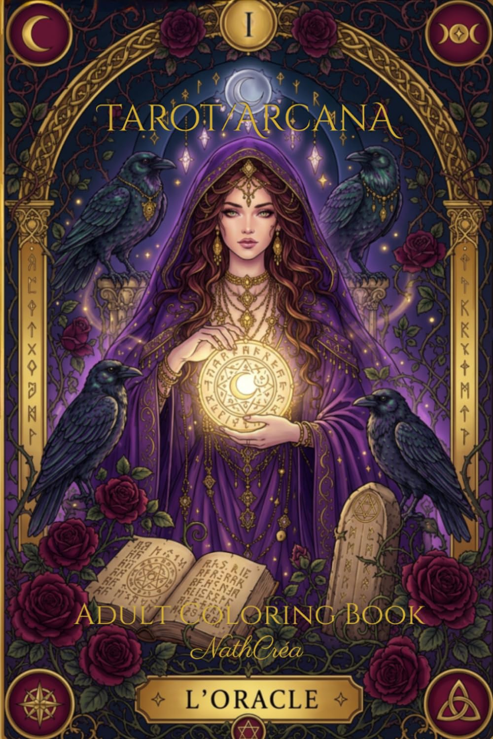 Tarot / Arcana - Adult Coloring Book: 50 Mystical Illustrations to Color