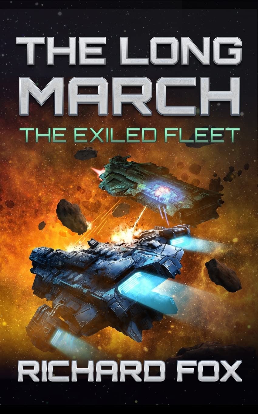 The Long March: Volume 2 (The Exiled Fleet)