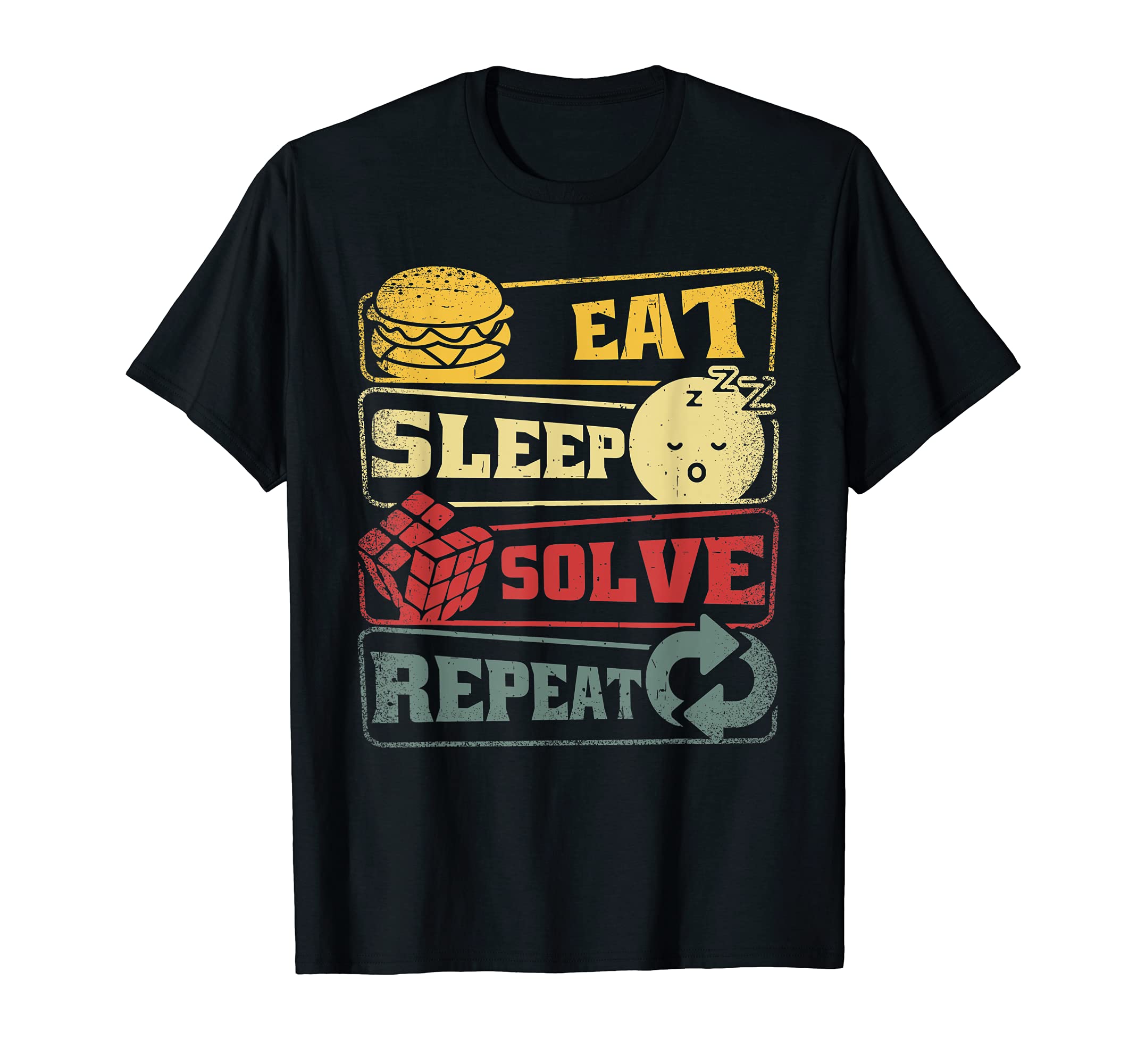 Eat Sleep Solve Repeat ZauberwürfelEat Sleep Solve Repeat Rubik Cube Gift T-Shirt