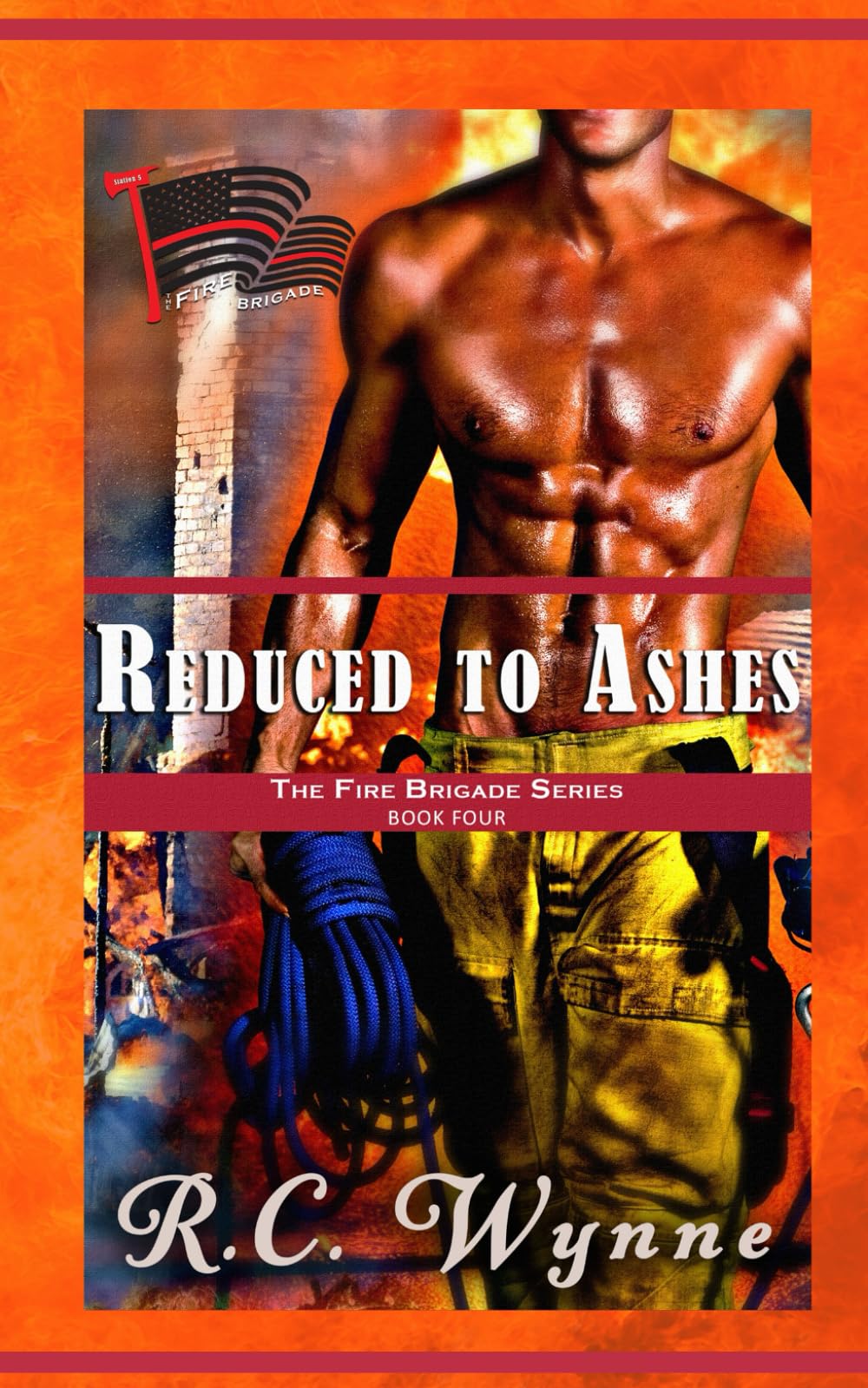 Reduced to Ashes (The Fire Brigade)