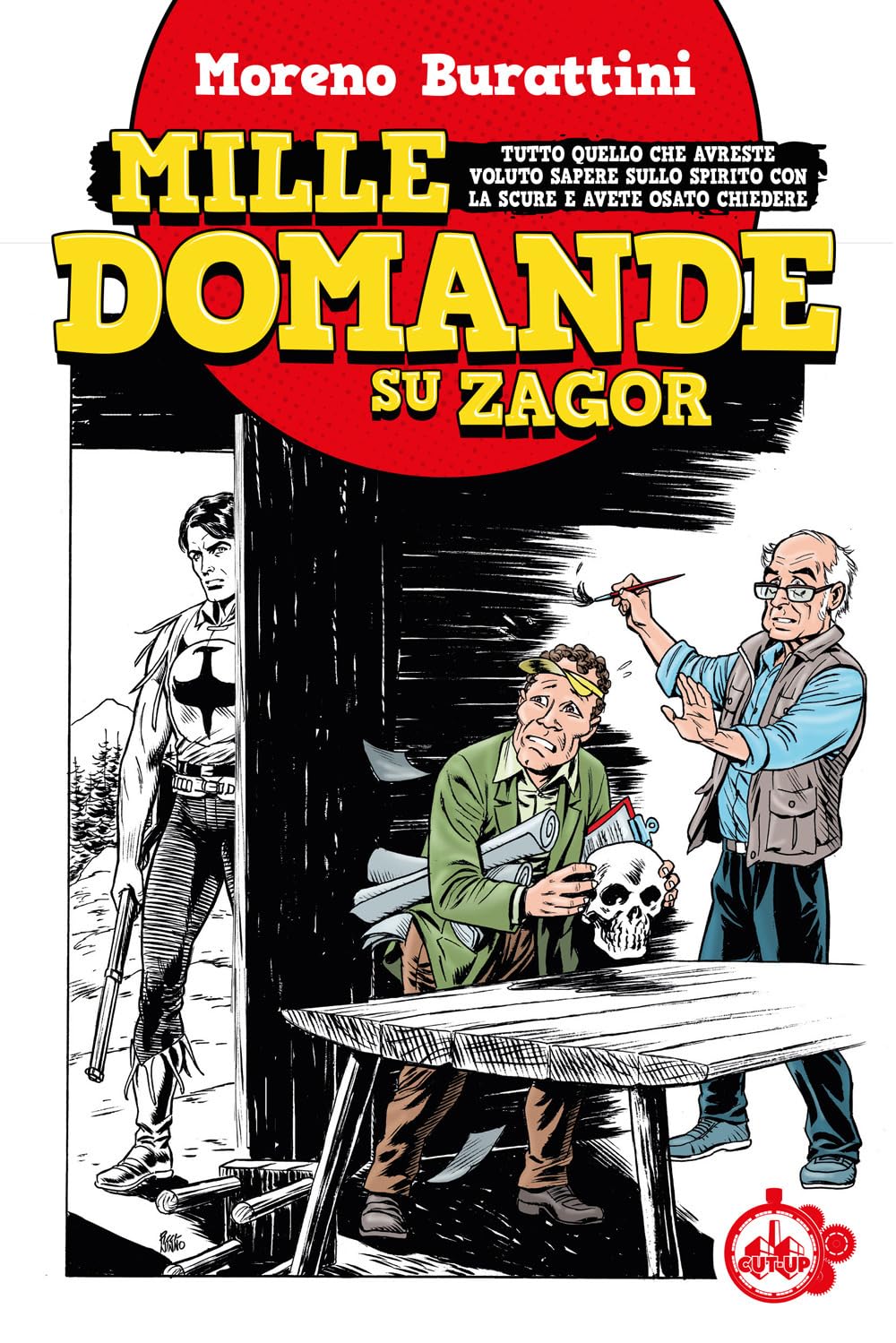Mille domande su Zagor. Tutto quello che avreste voluto sapere sullo spirito con la scure e avete osato chiedere