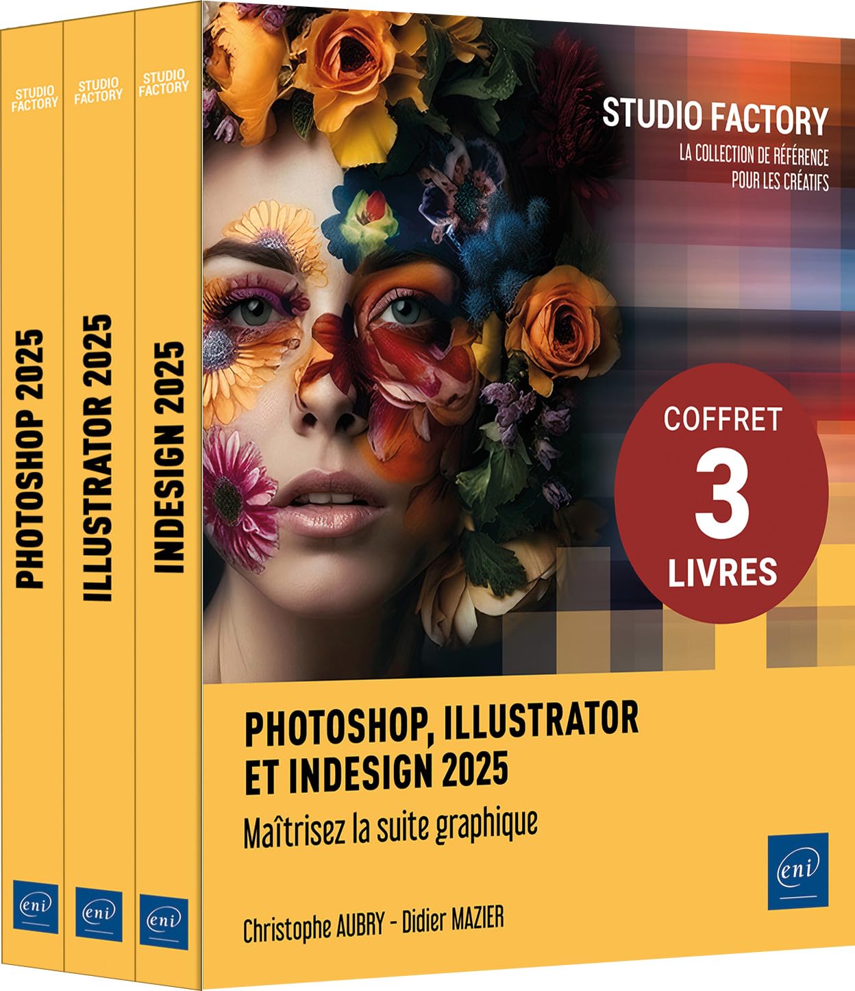 Photoshop, Illustrator et InDesign 2025: Coffret 3 volumes : Maîtrisez la suite graphique