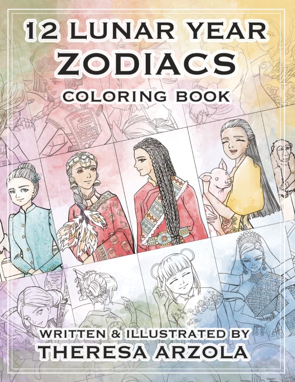 12 Lunar Year Zodiacs: Coloring Book