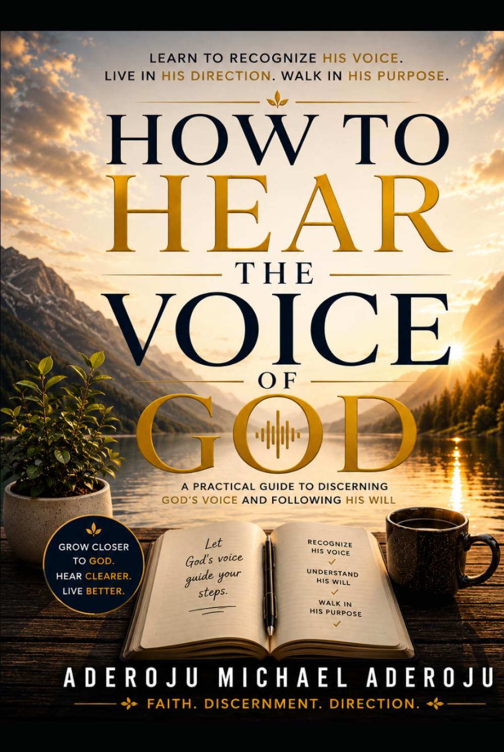HOW TO HEAR THE VOICE OF GOD