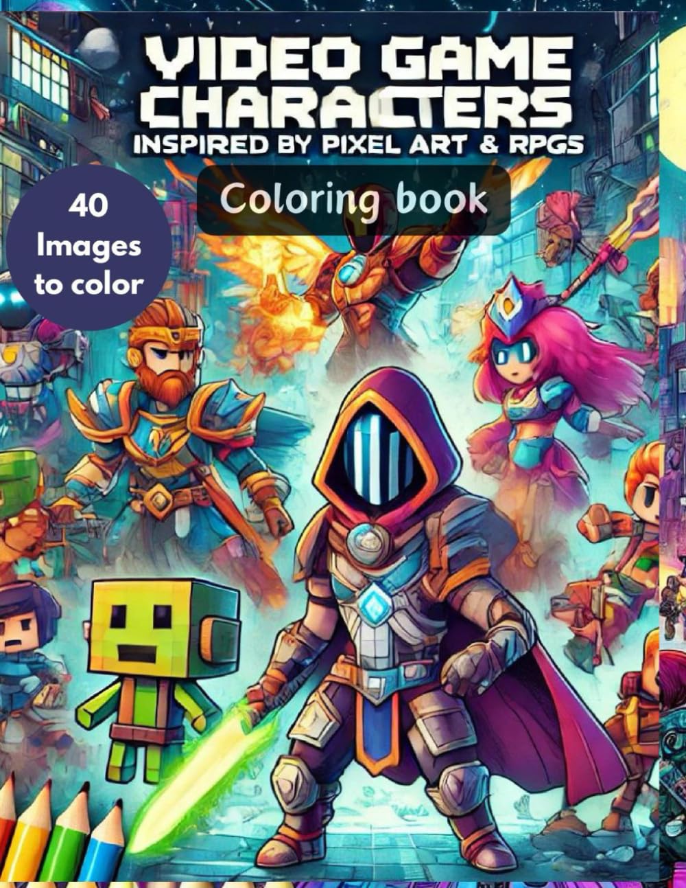 Pixel Art & RPG Video Game Characters Coloring Book: Retro-Inspired Fun!"