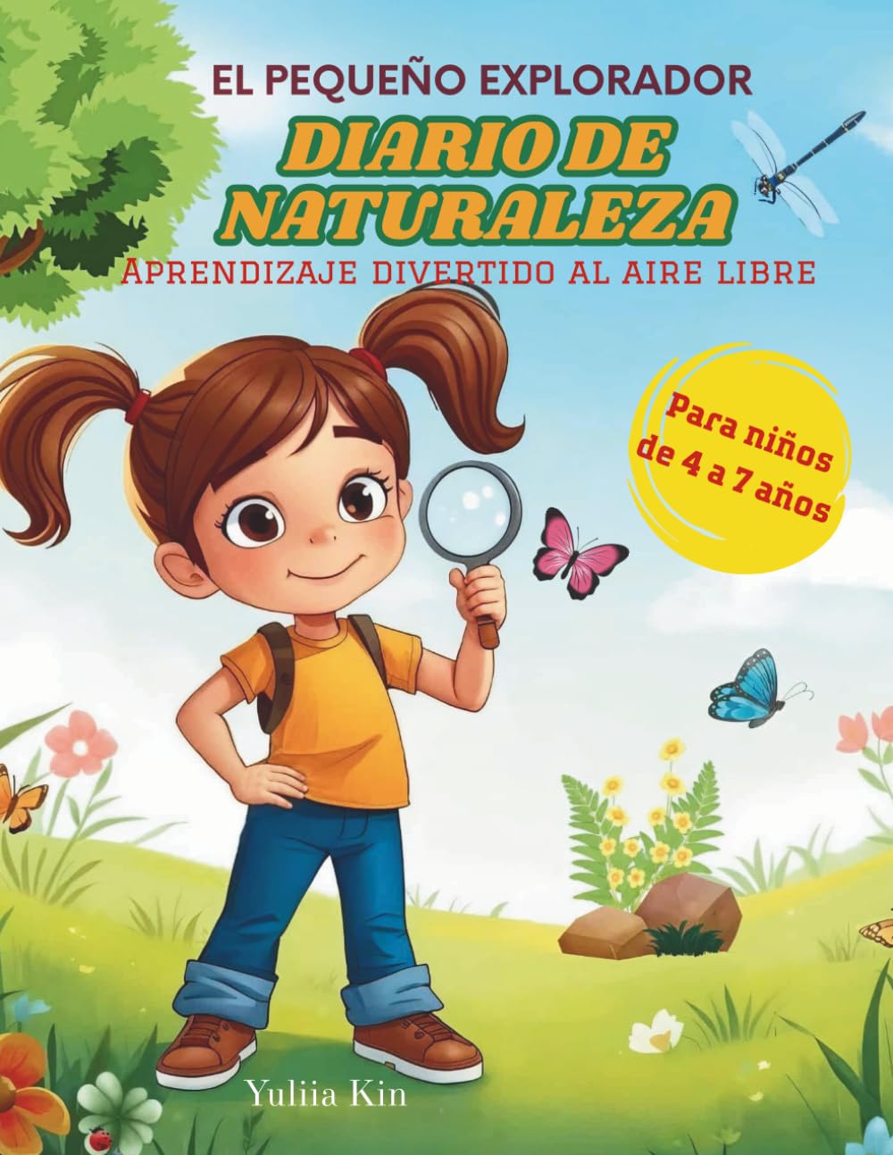 EL PEQUEÑO EXPLORADOR DIARIO DE NATURALEZA: Aprendizaje divertido al aire libre