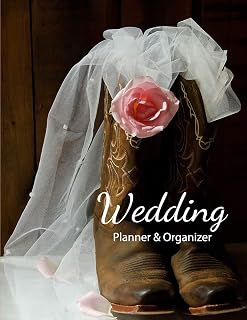 Wedding Planner & Organizer: Plan and organize your marriage ceremony and reception with these easy to use checklists, worksheets, charts and tools