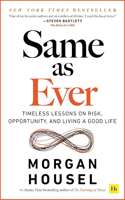 Portada de Same as Ever: Timeless Lessons on Risk, Opportunity and Living a Good Life