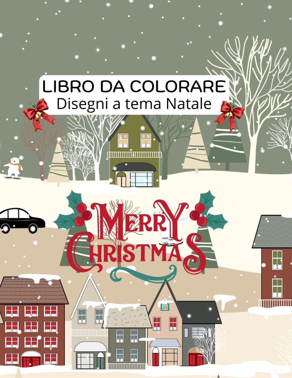 LIBRO DA COLORARE: Disegni da colorare a tema Natale