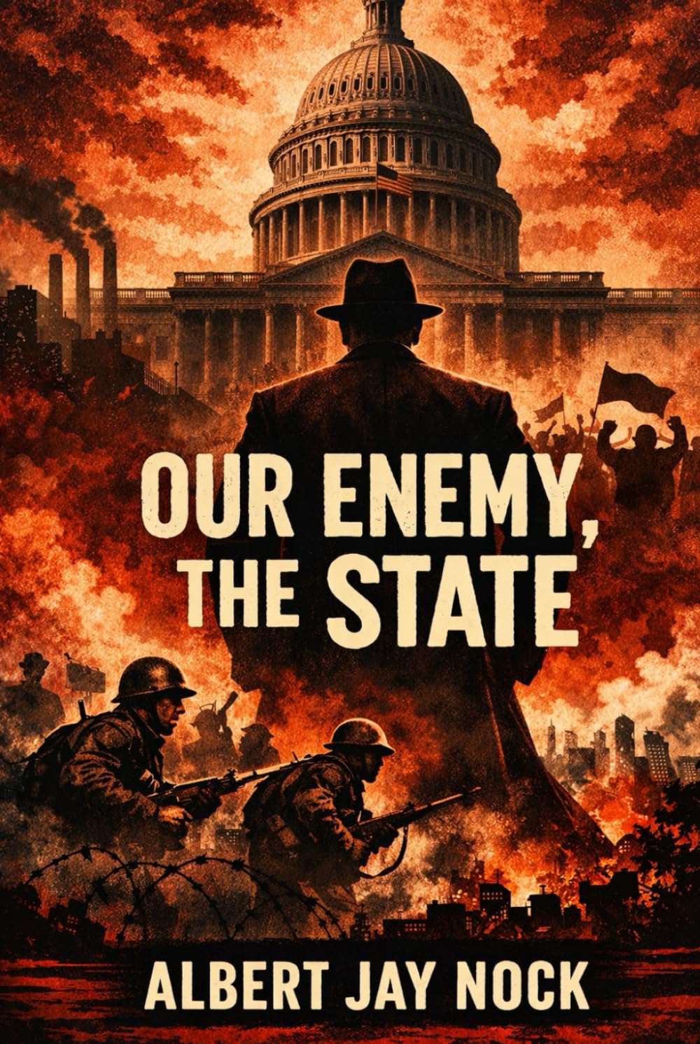 Our Enemy, The State